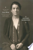 A sister's memories : the life and work of Grace Abbott from the writings of her sister, Edith Abbott /