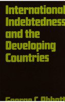 International indebtedness and the developing countries /