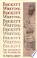 Beckett writing Beckett : the author in the autograph /
