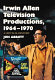 Irwin Allen television productions,1964-1970 : a critical history of Voyage to the bottom of the sea, Lost in space, The time tunnel, and Land of the giants /