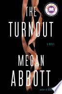 The turnout : a novel /