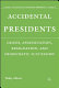 Accidental presidents : death, assassination, resignation, and democratic succession /