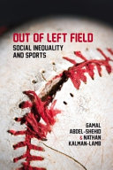 Out of left field : social inequality and sports /