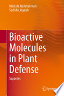 Bioactive Molecules in Plant Defense : Saponins /