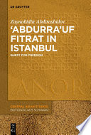 Abdurrauf Fitrat in Istanbul : quest for freedom /