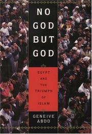 No God but God : Egypt and the triumph of Islam /