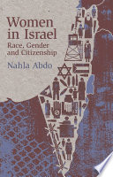 Women in Israel : race, gender and citizenship /