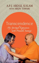 Transcendence : my spiritual experiences with Pramukh Swamiji /