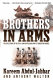 Brothers in arms : the epic story of the 761st tank battalion, WWII's forgotten heroes /