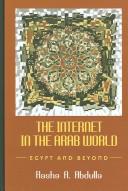 The Internet in the Arab world : Egypt and beyond /