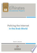 Policing the Internet in the Arab world /