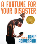 A fortune for your disaster : poems /