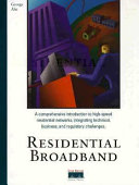 Residential broadband /