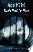 Beasts head for home : a novel /