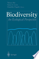 Biodiversity : an Ecological Perspective /