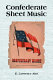 Confederate sheet music /