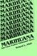 Marihuana, the first twelve thousand years /