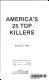 America's 25 top killers /