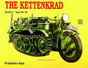 The Kettenkrad : Sd.Kfz.2-Type HK-101 /