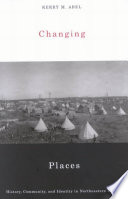 Changing places : history, community, and identity in northeastern Ontario /