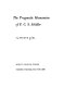 The pragmatic humanism of F. C. S. Schiller /