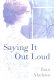Saying it out loud : a novel /