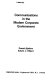 Communications in the modern corporate environment /