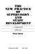 The new practice of supervision and staff development : a synergistic approach /