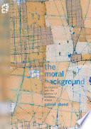 The moral background : an inquiry into the history of business ethics /