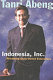 Indonesia, Inc. : privatising state-owned enterprises /