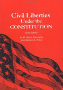 Civil liberties under the Constitution /