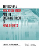 Rise of a new media baron and the emerging threat of news deserts /