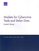 Markets for cybercrime tools and stolen data : hackers' bazaar /