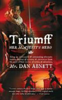Triumff : Her Majesty's hero /