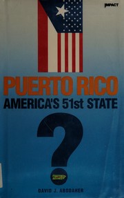 Puerto Rico : America's 51st state? /