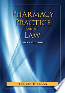 Pharmacy practice and the law /