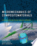 Micromechanics of composite materials : a generalized multiscale analysis approach /