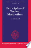 The principles of nuclear magnetism /
