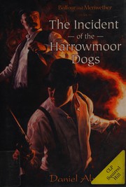 Balfour and Meriwether in the incident of the Harrowmoor dogs /