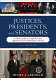 Justices, presidents, and senators : a history of the U.S. Supreme Court appointments from Washington to Bush II /
