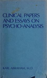 Clinical papers and essays on psycho-analysis /