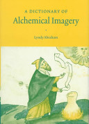 A dictionary of alchemical imagery /