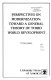 Perspectives on modernization : toward a general theory of Third World development /