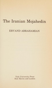 The Iranian Mojahedin /
