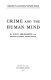 Crime and the human mind /
