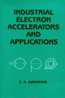 Industrial electron accelerators and applications /
