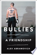Bullies : a friendship /