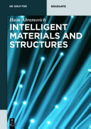Intelligent materials and structures /