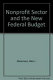 The Nonprofit sector and the new federal budget /
