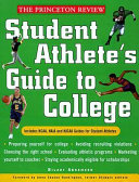 Student athlete's guide to college /